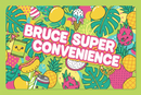Bruce Super Convenience Gift Card